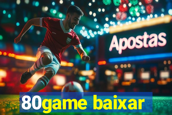 80game baixar